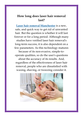 How long does laser hair removal last?