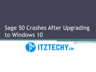 Sage 50 Crashes After Upgrading to Windows 10