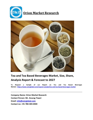 Tea and Tea Based Beverages Market Trends, Size, Competitive Analysis and Foreca