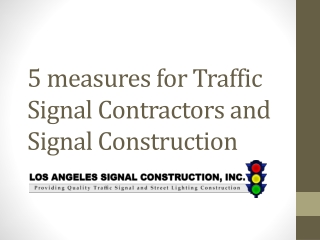 5 measures for Traffic Signal Contractors and Signal Construction