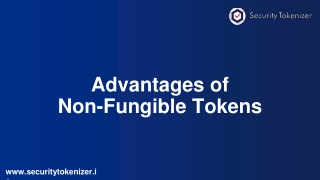 Advantages of Non-Fungible Tokens(1)
