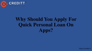 Why Should You Apply For Quick Personal Loan On Apps
