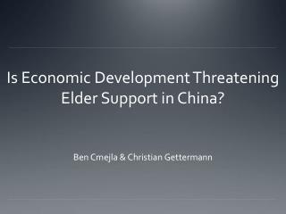 Is Economic Development Threatening Elder Support in China?