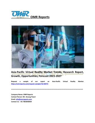 Asia-Pacific Virtual Reality Market: Analysis Report, Share, Trends and Overview