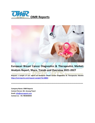 European Breast Cancer Diagnostics & Therapeutics Market Report 2021-2027