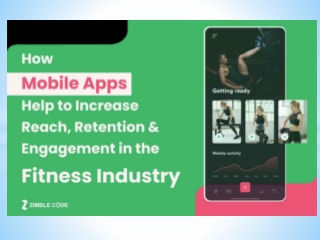 How Mobile Apps Help to Increase Reach, Retention & Engagement in the Fitness Industry