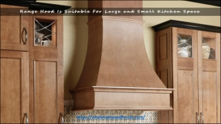 Which Range Hood Is Suitable For Large and Small Kitchen Space