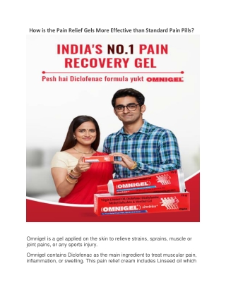 How is the Pain Relief Gels More Effective than Standard Pain Pills?