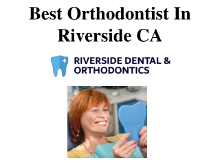 Best Orthodontist In Riverside CA