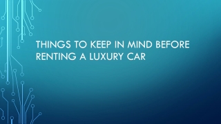 Things to Keep in Mind Before Renting a Luxury Car