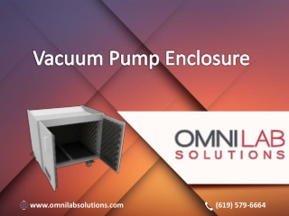 Get the new design of Vacuum Pump Enclosure for Mass Spectrometry lab - OMNI Lab