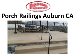 Porch Railings Auburn CA