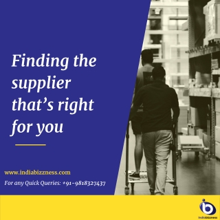 Finding the best supplier that’s right for you online in B2B portal - Indiabizzn