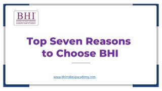 Top Seven Reasons to Choose BHI - India's Top Makeup and Hair Academy