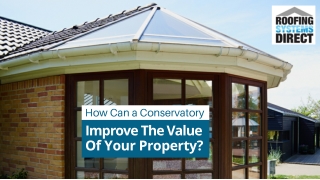 How Can a Conservatory Improve the Value of Your Property