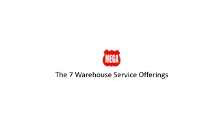 The 7 Warehouse Service Offerings