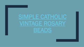 Simple Catholic Vintage rosary beads
