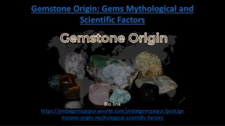 Gems Mythological and Scientific Factors