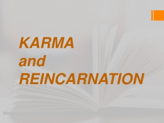 KARMA and REINCARNATION