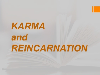 KARMA and REINCARNATION
