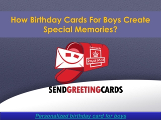 How Birthday Cards For Boys Create Special Memories
