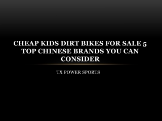 Cheap Kids Dirt Bikes for Sale 5 Top Chinese Brands You Can Consider