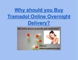 Why should you Buy Tramadol Online Overnight Delivery_