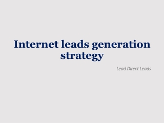 The Best Internet Leads Here to Increase Your Business Growth