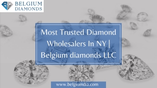 Belgium diamonds LLC: Top Rated Diamond Wholesalers