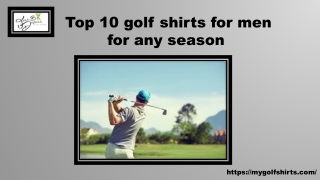 Top 10 golf shirts for men for any season