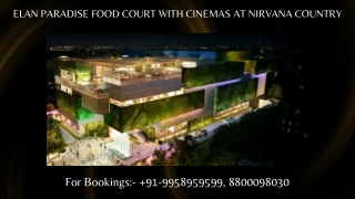 Elan Paradise sector 50 Food Court With Cinemas Booking Process, Elan Paradise F