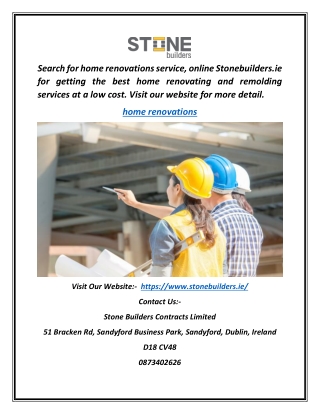 Look For Home Renovations At The Best Price | Stone Builders