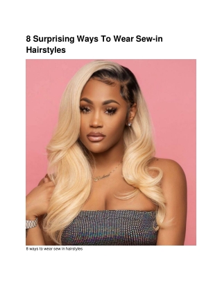 8 Surprising Ways To Wear Sew-in Hairstyles-converted-converted