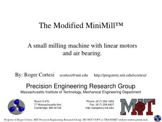 The Modified MiniMill™