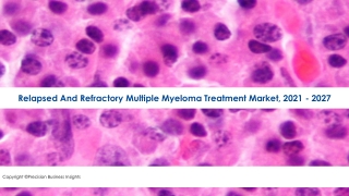 Relapsed And Refractory Multiple Myeloma Treatment Market Opportunities  2021