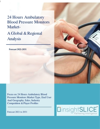 24 Hours Ambulatory Blood Pressure Monitors Market Share, Trends, Analysis