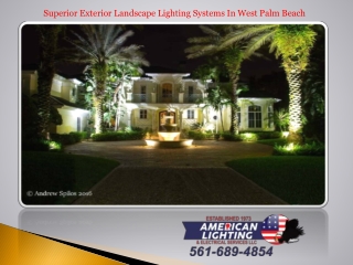 Superior Exterior Landscape Lighting Systems In West Palm Beach