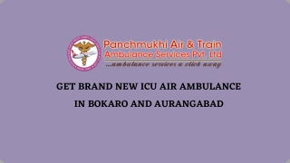 Hire Right Now New ICU Based Air Ambulance Service in Aurangabad or Bokaro