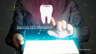 Dentists SEO Marketing Company For Dental Clinics
