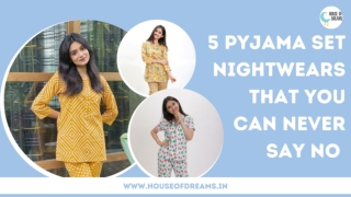 5 Pyjama Set Nightwears that you can never say no