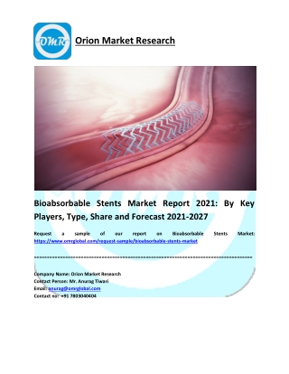 Bioabsorbable Stents Market Size, Share, Impressive Industry Growth, Report 2027