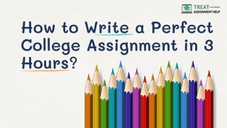 How to Write a Perfect College Assignment in 3 Hours