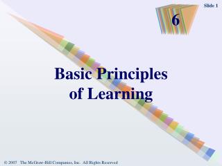 Basic Principles of Learning