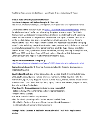 Total Wrist Replacement Market Segment Analysis - A Gift that Keeps on Giving