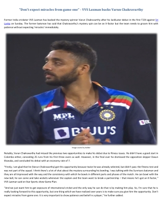 Don’t expect miracles from game one  - VVS Laxman backs Varun Chakravarthy