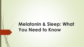 Melatonin & Sleep: What You Need to Know