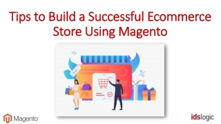 Tips to Build a Successful Ecommerce Store Using Magento