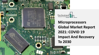 Microprocessors Market Competitive Strategies, Growth Insights And Share