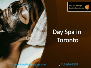 Relax and enjoy with the day spa in Toronto at King Thai Massage Centre