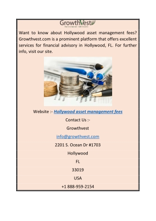 Hollywood Asset Management Fees  Growthvest.com